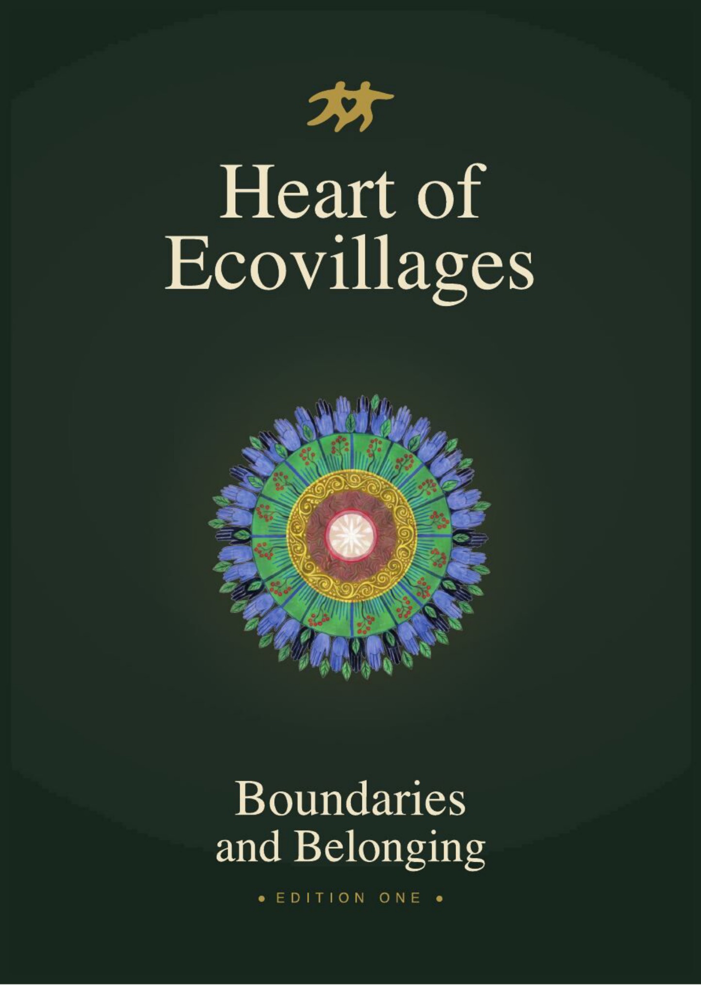 Heart of Ecovillages, Edition One: Boundaries and Belonging. The printed cover.